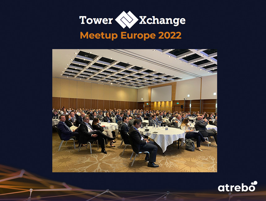 Atrebo was present at TowerXchange Meetup Europe 2022