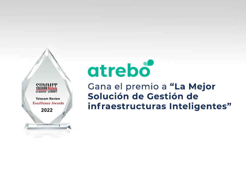 Atrebo obtiene el premio a “La Mejor Solución de Gestión de Infraestructuras Inteligentes” en los premios Telecom Review Excellence Awards