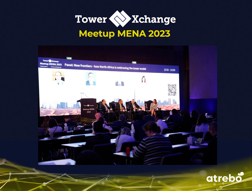 Atrebo was present at TowerXchange Meetup MENA 2023